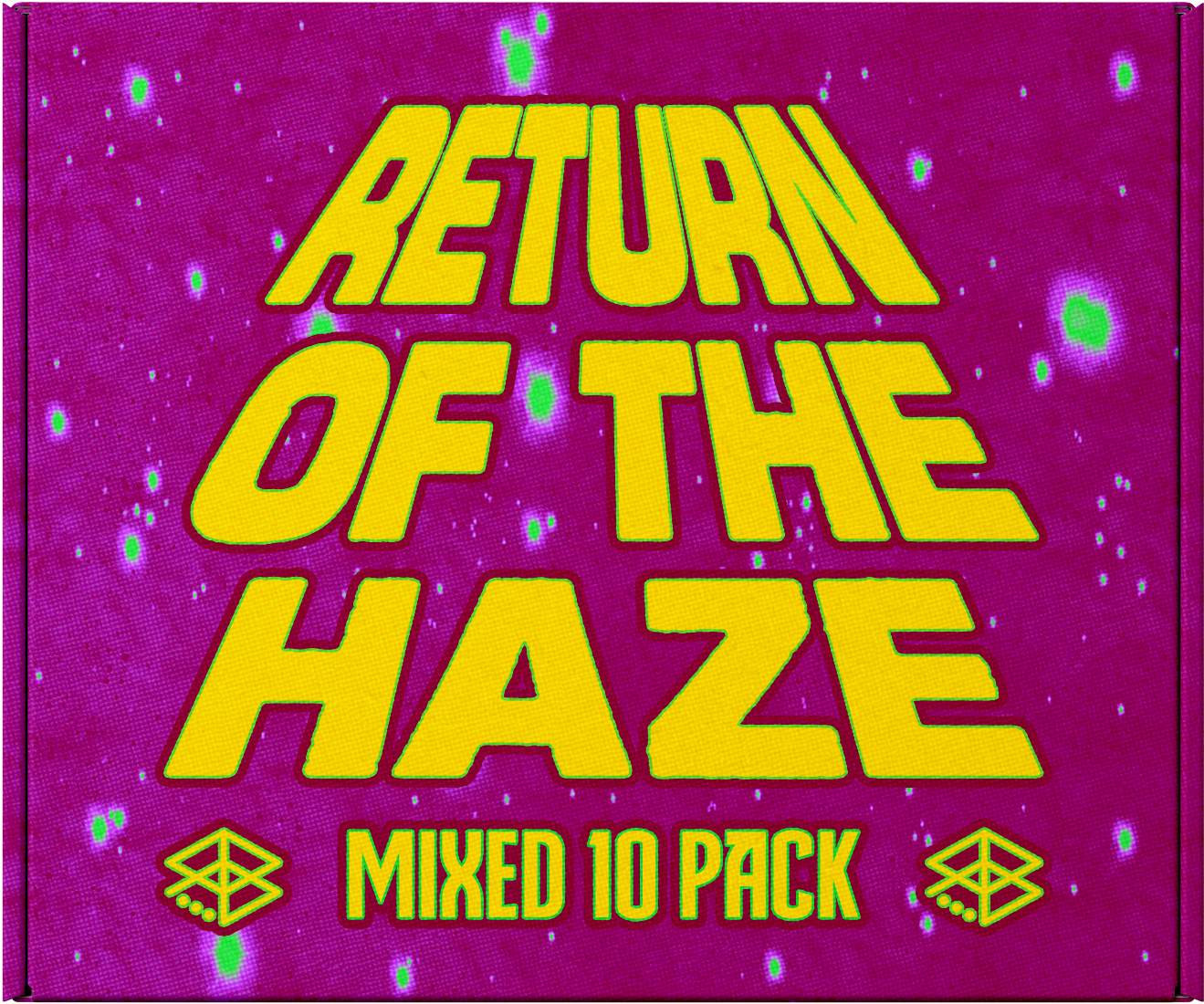 Return of the Haze - 10 Pack